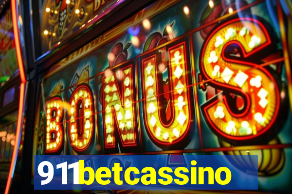 911betcassino
