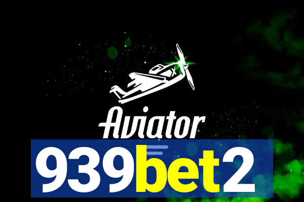 939bet2