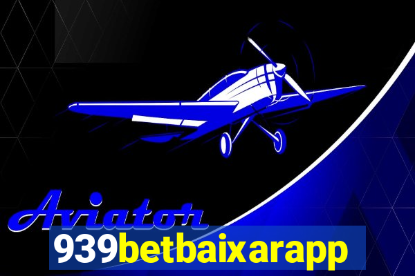 939betbaixarapp
