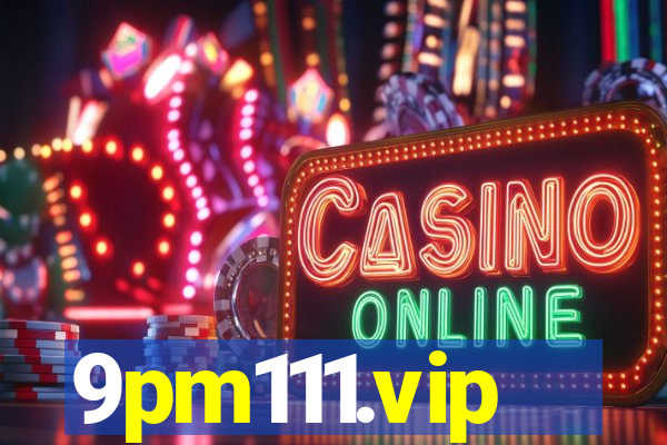 9pm111.vip