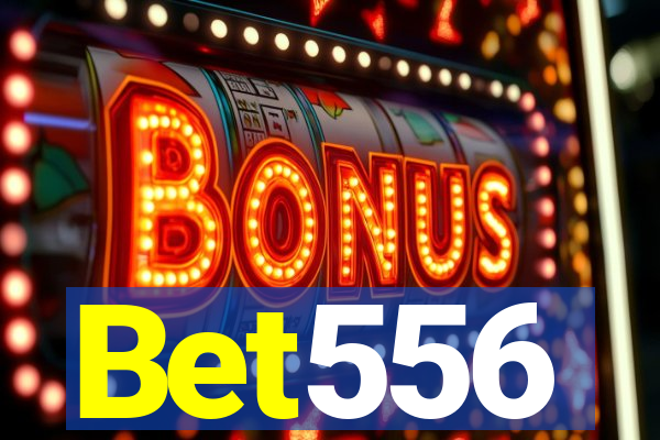 Bet556
