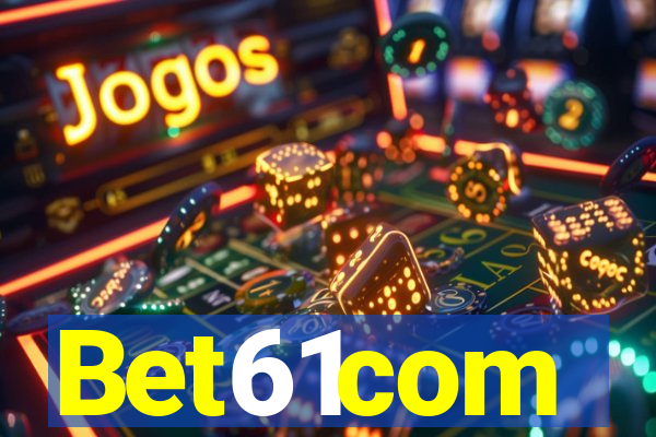 Bet61com