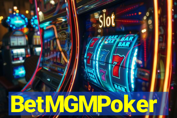 BetMGMPoker
