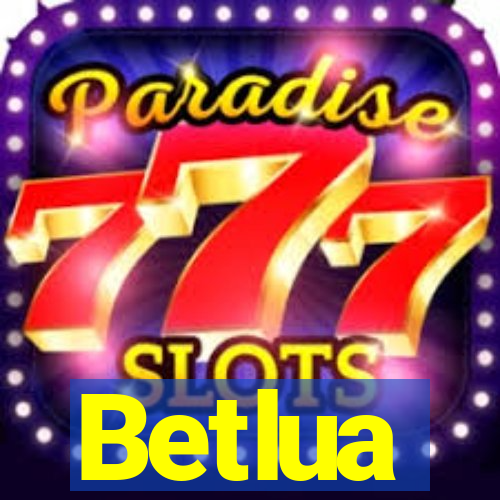 Betlua