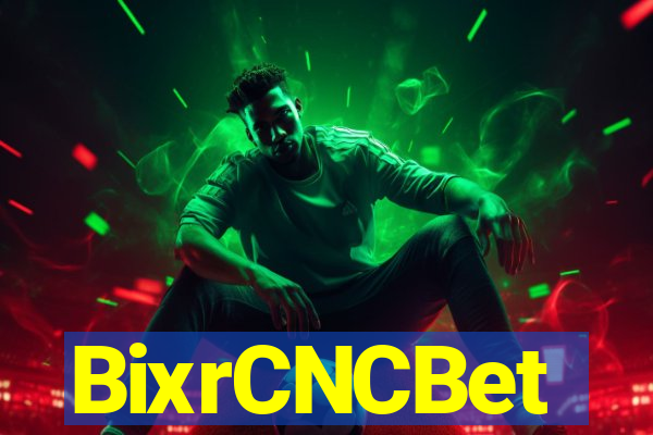 BixrCNCBet