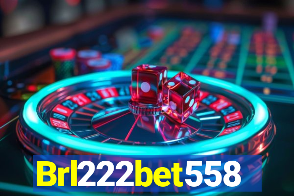Brl222bet558