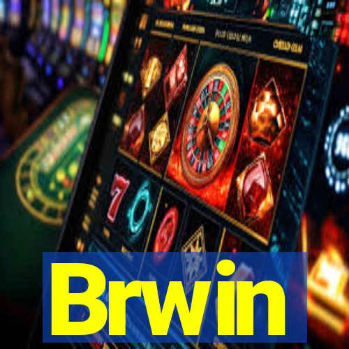 Brwin
