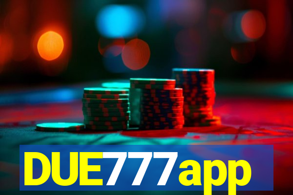 DUE777app