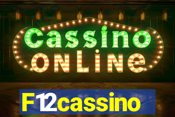 F12cassino