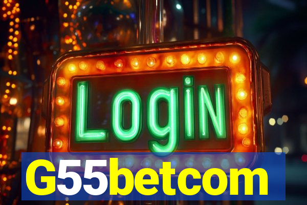 G55betcom
