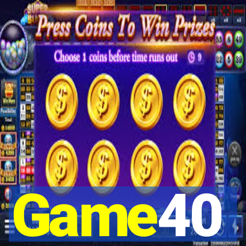 Game40