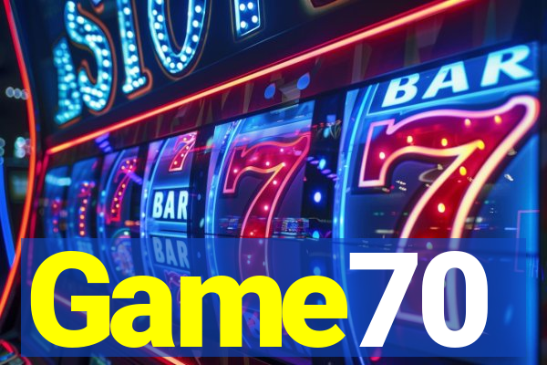 Game70