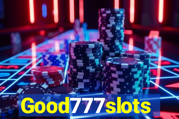 Good777slots
