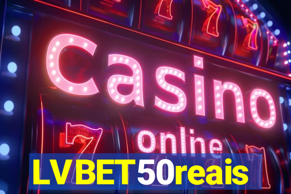 LVBET50reais