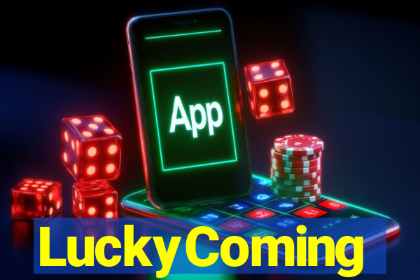LuckyComing