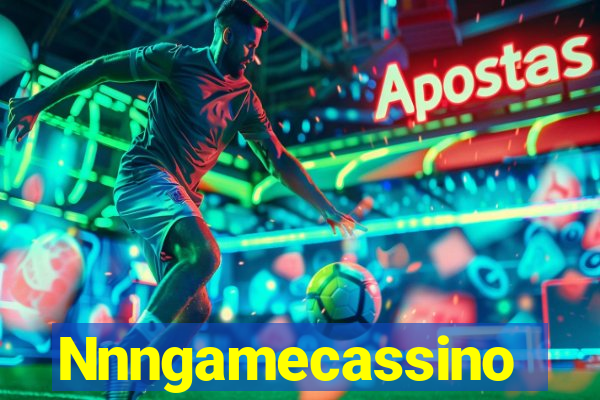 Nnngamecassino