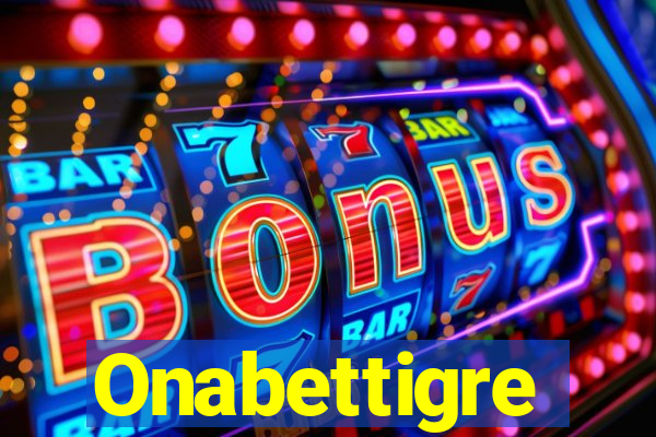 Onabettigre