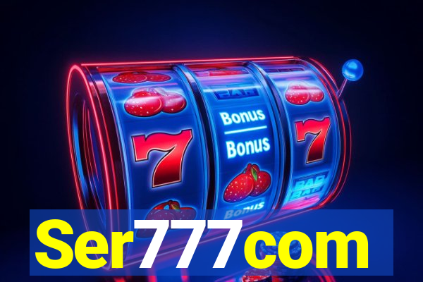 Ser777com