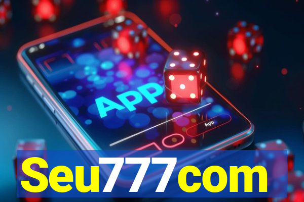 Seu777com