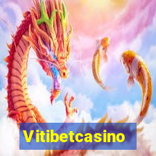 Vitibetcasino