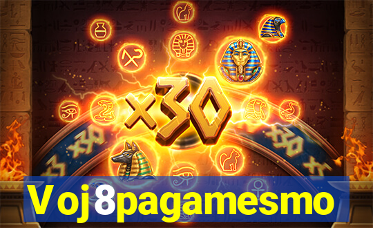 Voj8pagamesmo