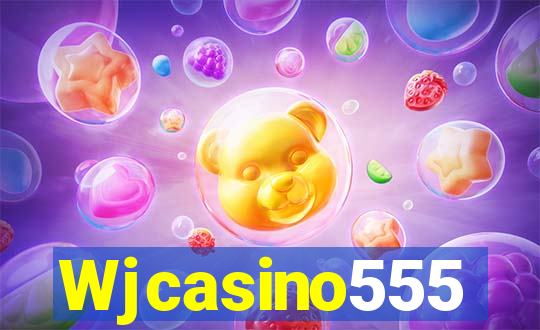 Wjcasino555
