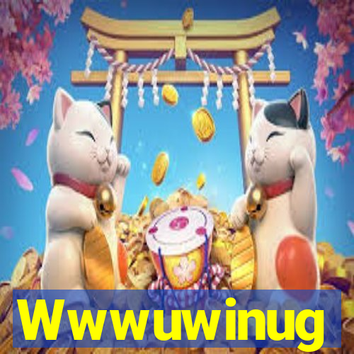 Wwwuwinug