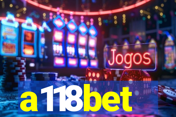a118bet