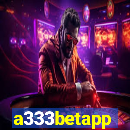 a333betapp