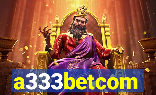 a333betcom