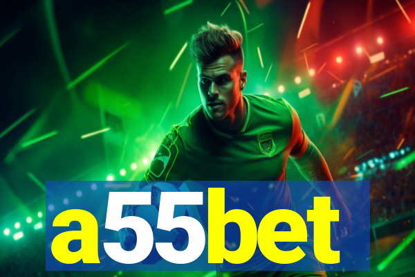 a55bet