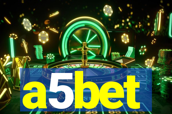 a5bet