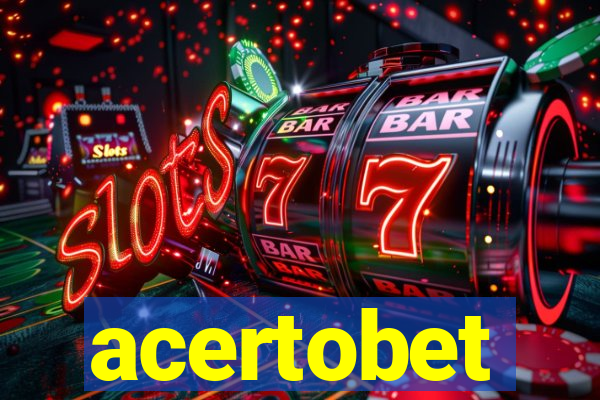 acertobet