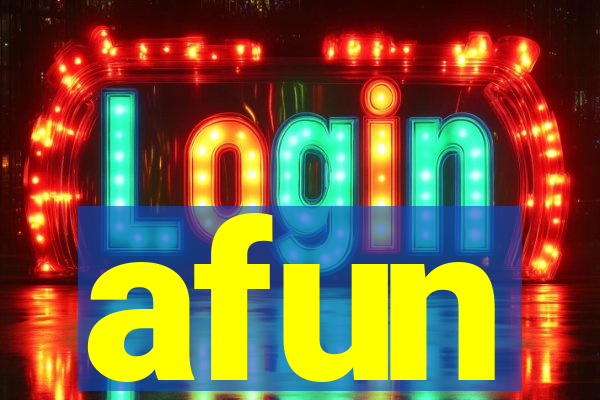 afun
