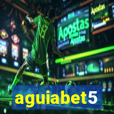 aguiabet5