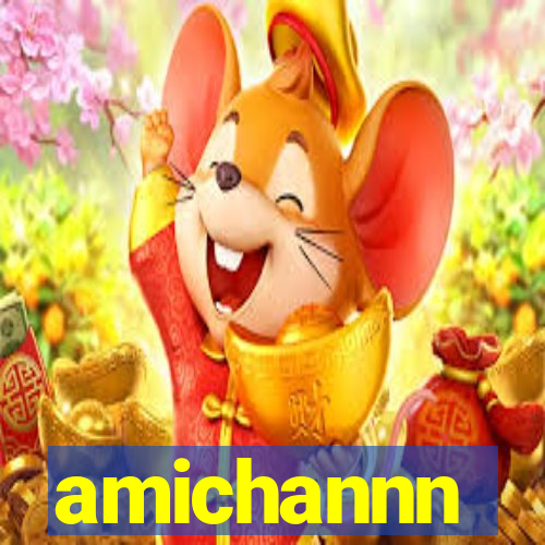 amichannn