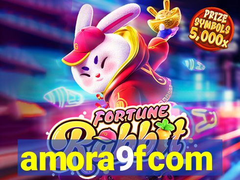 amora9fcom