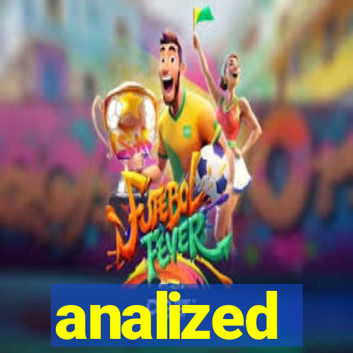analized