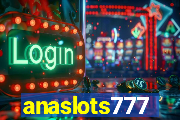 anaslots777
