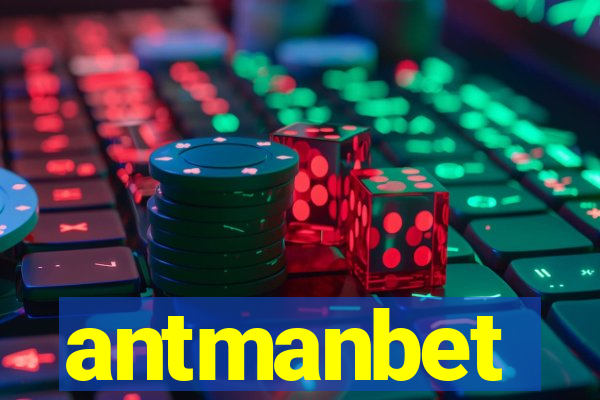 antmanbet