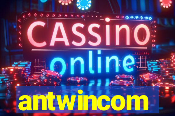 antwincom