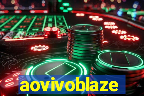 aovivoblaze