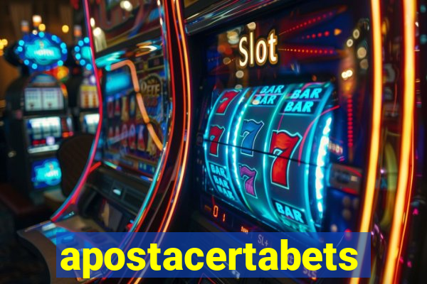 apostacertabets