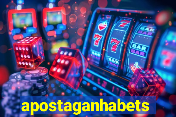 apostaganhabets