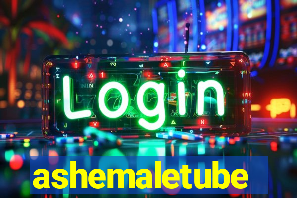 ashemaletube
