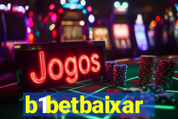 b1betbaixar