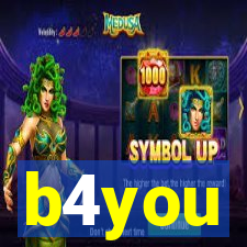 b4you