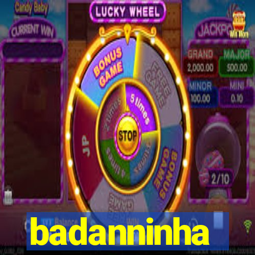 badanninha