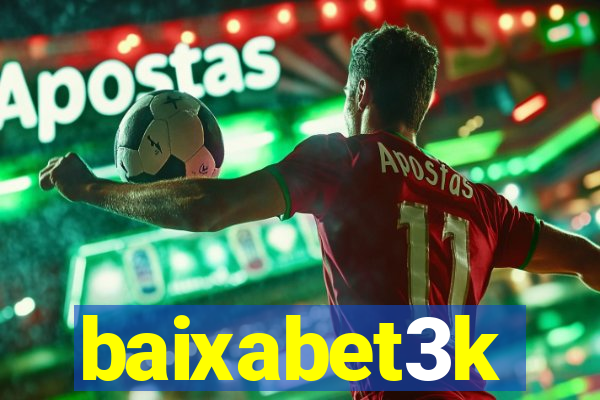 baixabet3k