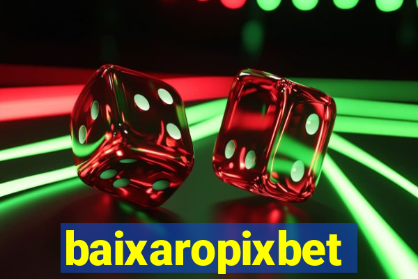 baixaropixbet
